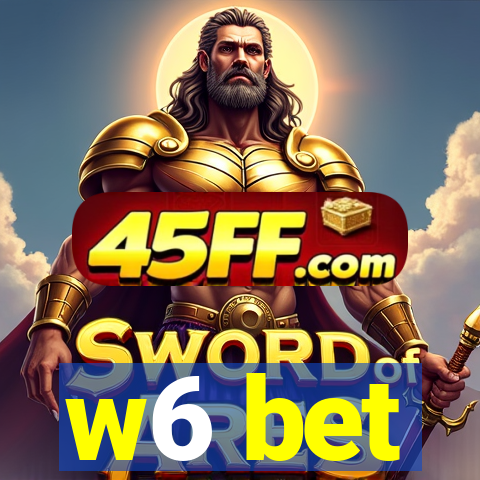 w6 bet